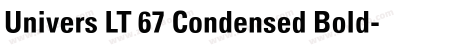 Univers LT 67 Condensed Bold字体转换